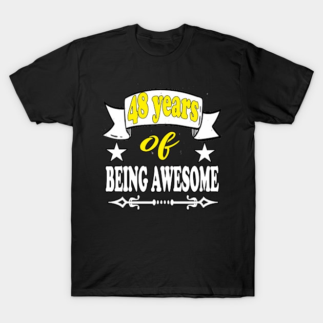 48 Years of Being Awesome T-Shirt by Emma-shopping